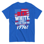 patriotic-red-white-better-than-you-1776-usa-graphic-t-shirt-5 -