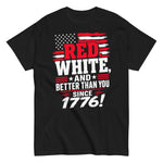 patriotic-red-white-better-than-you-1776-usa-graphic-t-shirt -