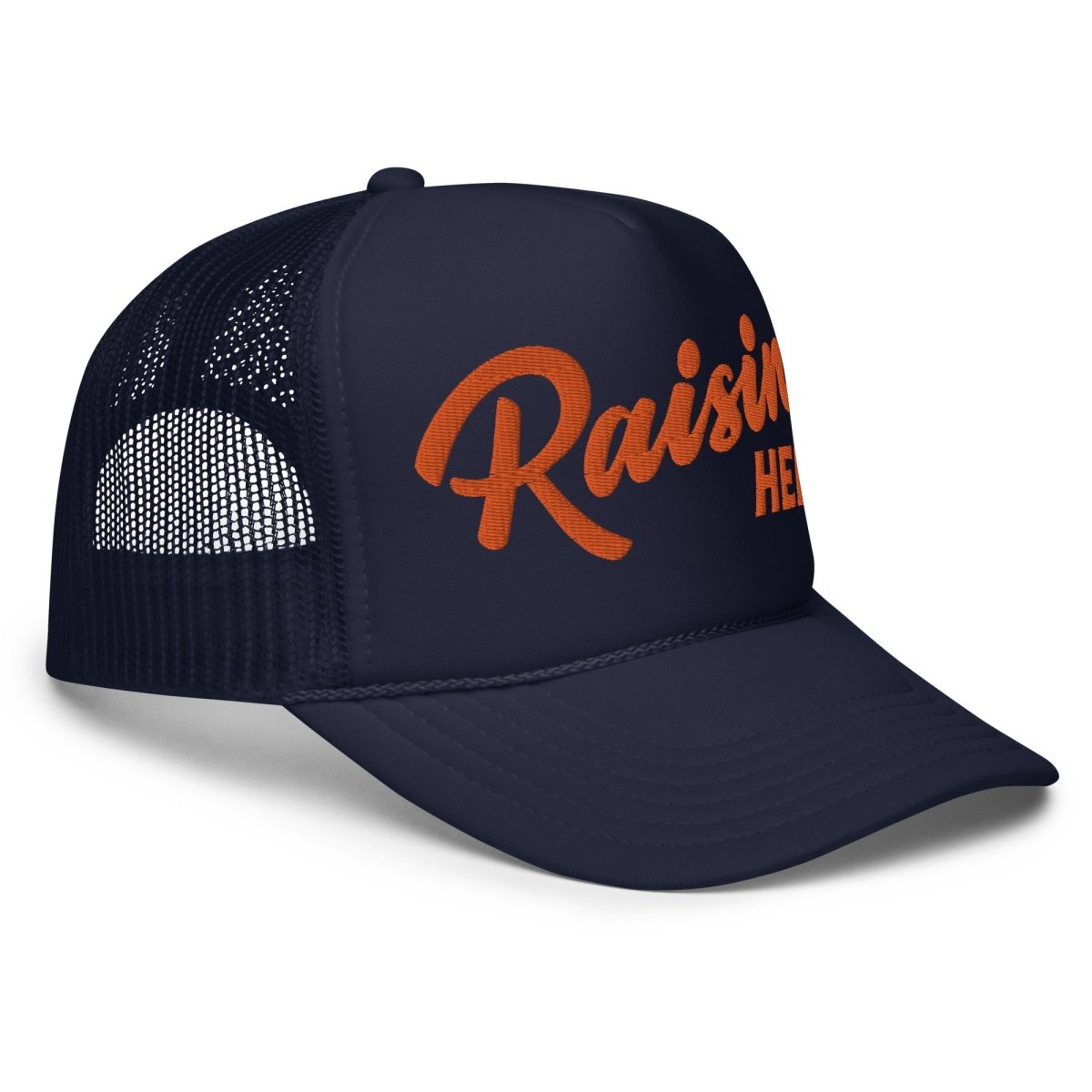Raisin' Hell Foam Trucker Hat - Drunk America
