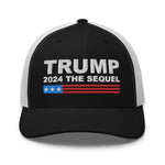 Trump 2024 The Sequel Trucker Cap