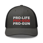 Pro-Life Pro-God Pro-GunTrucker Cap - | Drunk America 