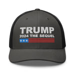 Trump 2024 The Sequel Trucker Cap