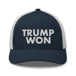 Trump Won Trucker Cap - | Drunk America 