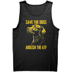 Save The Dogs Abolish The ATF - Drunk America