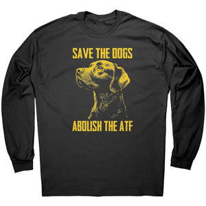 Save The Dogs Abolish The ATF - Drunk America