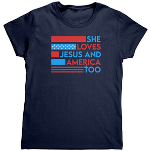 She Loves Jesus And America Too (Ladies) - Drunk America