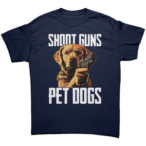 Shoot Guns Pet Dogs - Drunk America