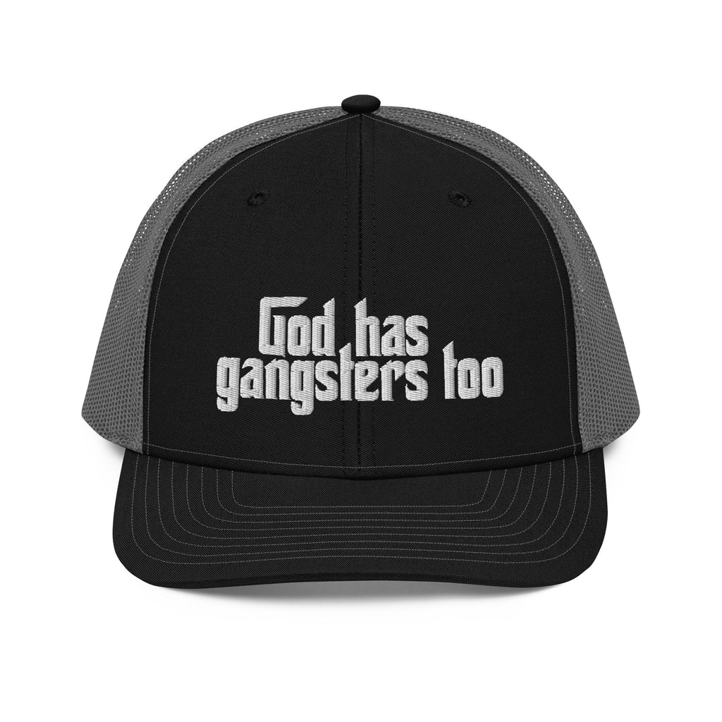 God Has Gangsters Too Richardson 112 Trucker Cap - | Drunk America 