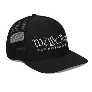 We The People Are Pissed Off Richardson 112 Trucker Cap - | Drunk America 