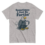 sometimes-i-just-be-fartin-funny-bald-eagle-graphic-t-shirt-3 -