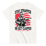 stay-strapped-or-get-clapped-abe-lincoln-2nd-amendment-graphic-t-shirt -