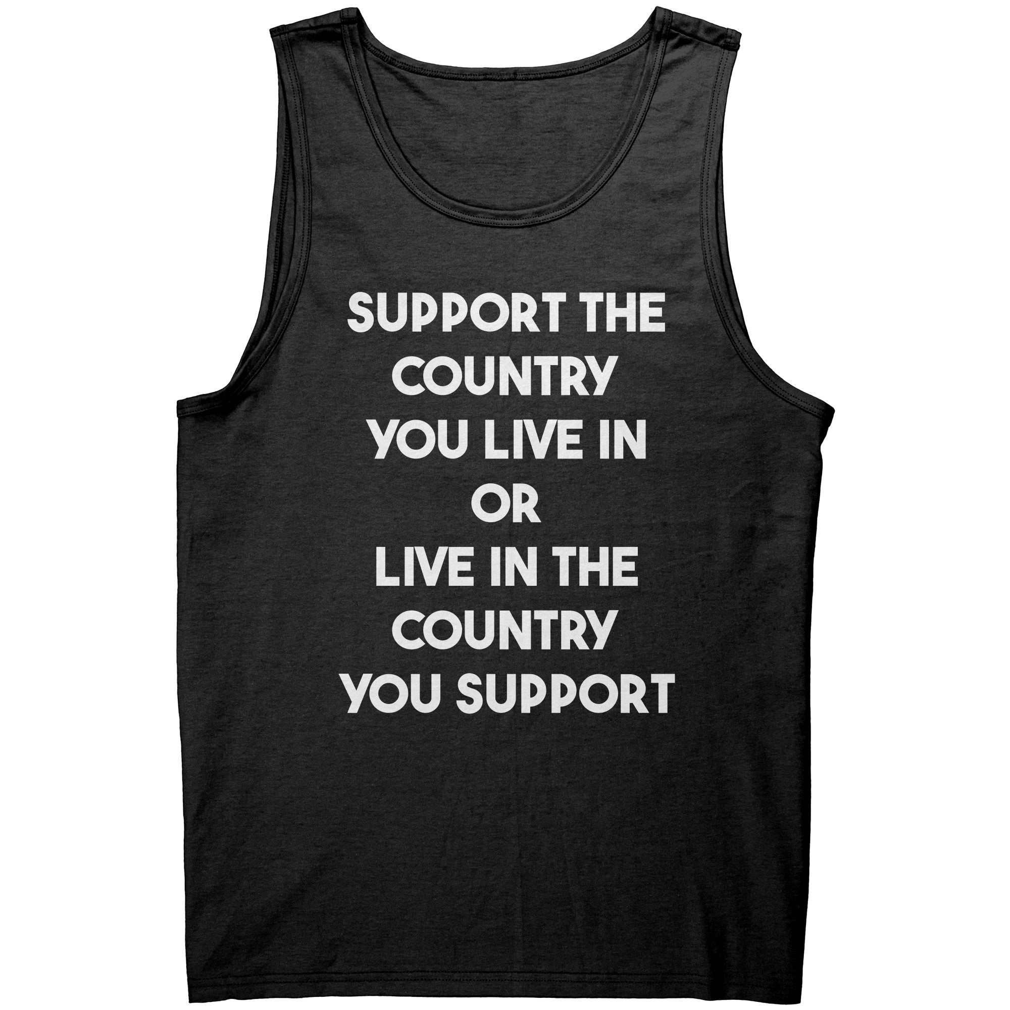 Support The Country You Live In Or Live In The Country You Support - Drunk America