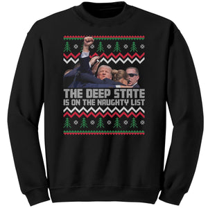 The Deep State Is On The Naughty List Trump Christmas Sweater - Drunk America