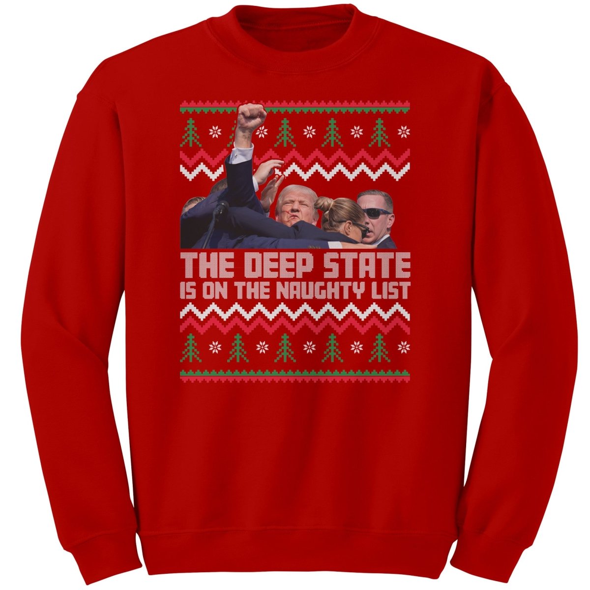 The Deep State Is On The Naughty List Trump Christmas Sweater - Drunk America
