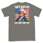 they-hate-us-cuz-they-aint-us-back-print-t-shirt-8 -