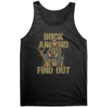 Trump Buck Around And Find Out – Patriotic Clothing for True Americans | Drunk America