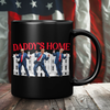 Trump Daddy's Home Black Coffee Mug – Patriotic Clothing for True Americans | Drunk America
