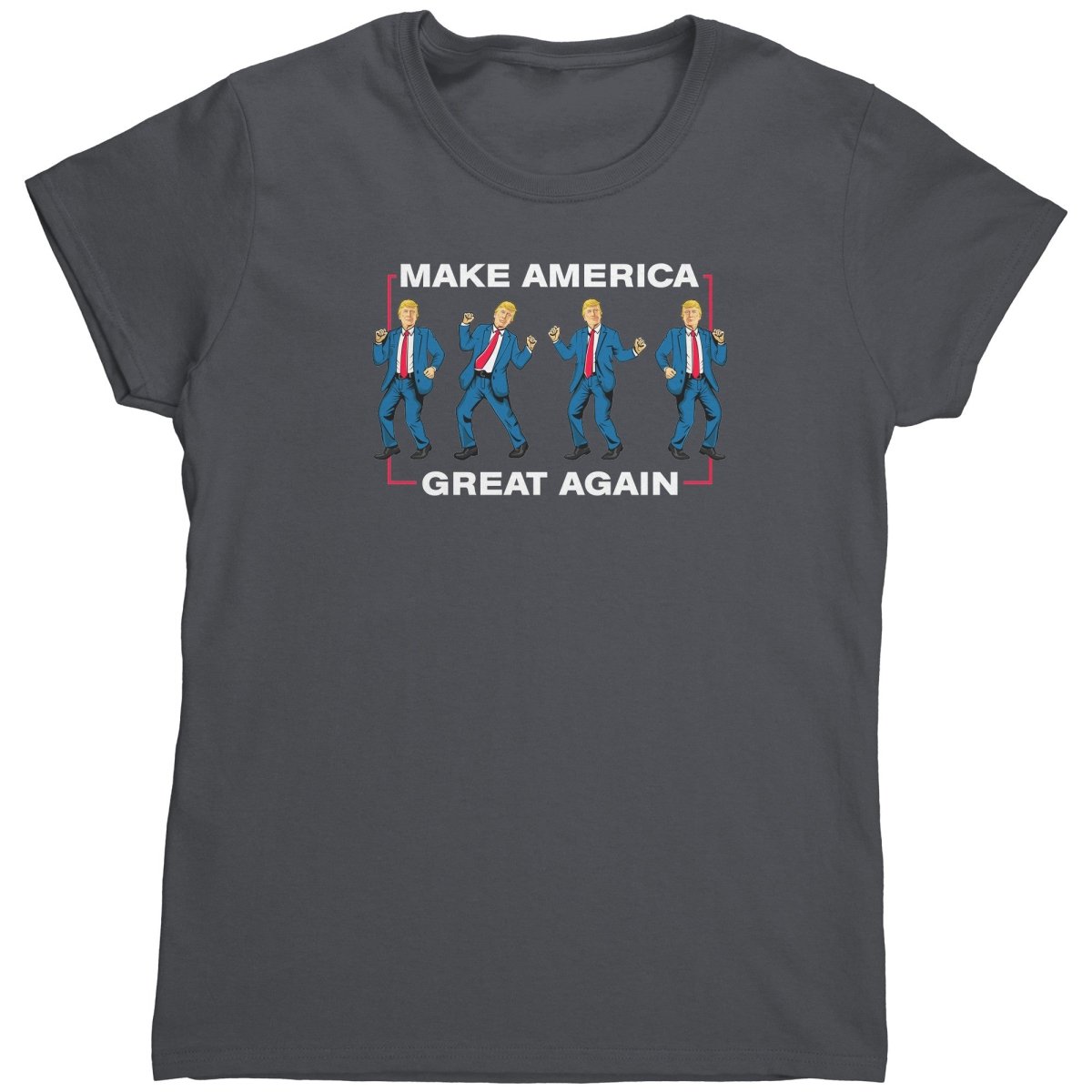 Trump Dance Make America Great Again (Ladies) - Drunk America