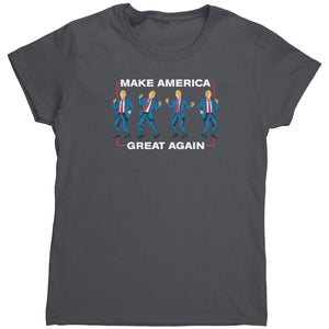 Trump Dance Make America Great Again (Ladies) - Drunk America