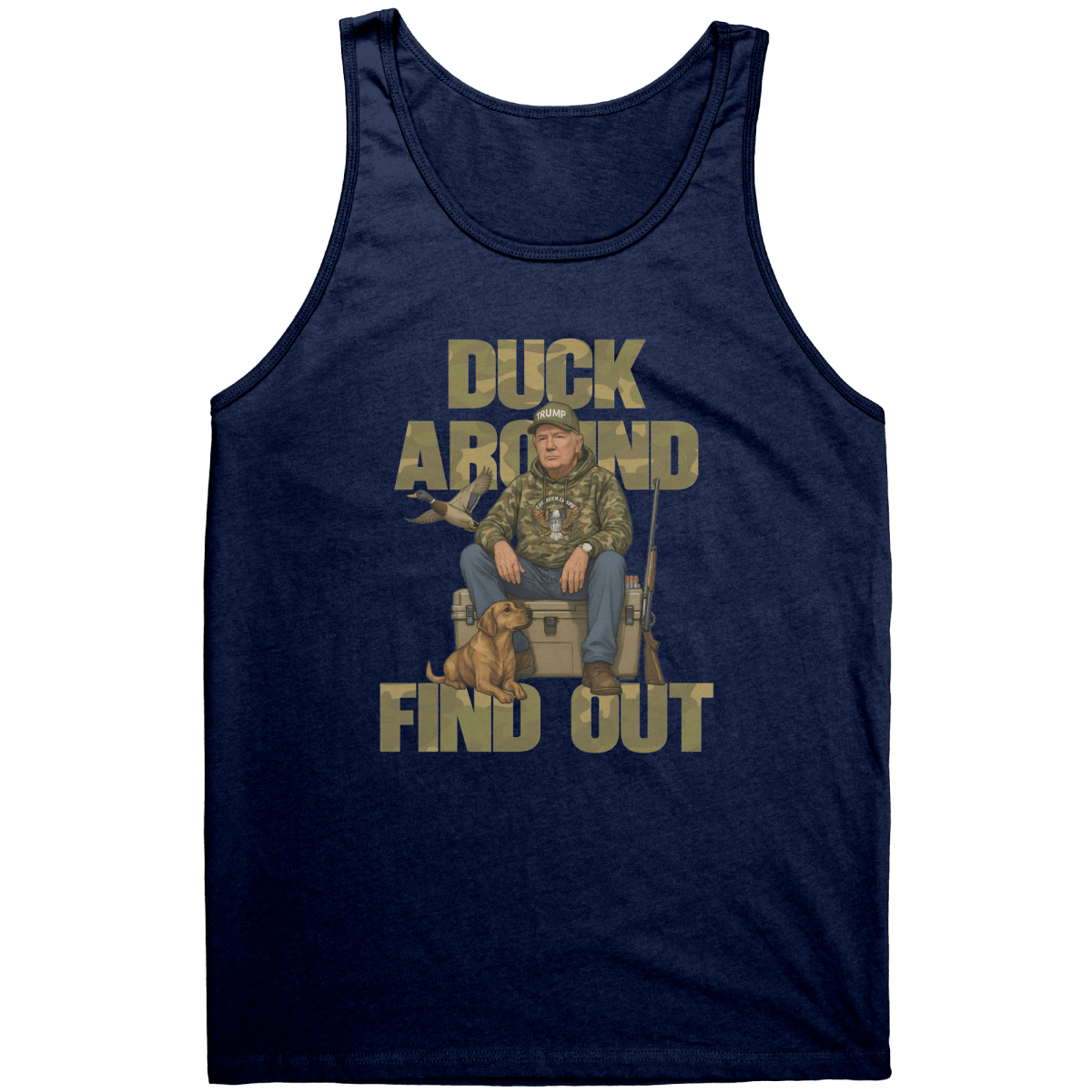 Trump Duck Around And Find Out – Patriotic Clothing for True Americans | Drunk America