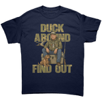 Trump Duck Around And Find Out – Patriotic Clothing for True Americans | Drunk America