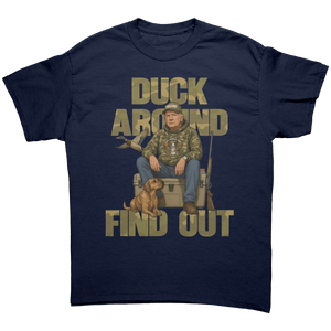 Trump Duck Around And Find Out – Patriotic Clothing for True Americans | Drunk America