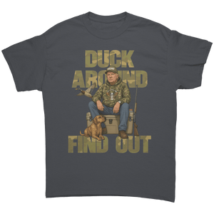 Trump Duck Around And Find Out – Patriotic Clothing for True Americans | Drunk America