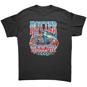 Trump Hotter Than A Hoochie Coochie - Drunk America