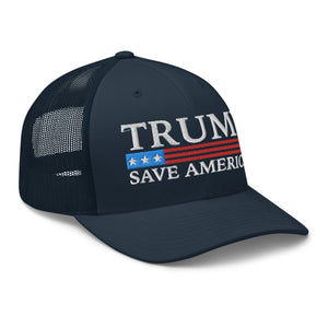 Trump Save America Trucker Cap - Drunk America