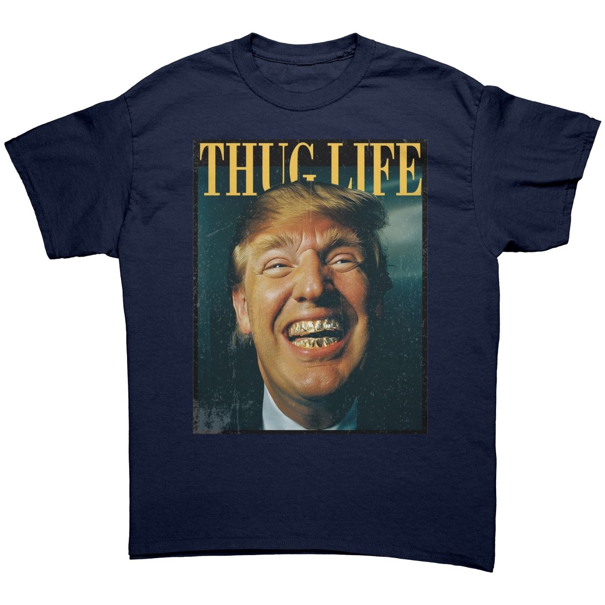 Trump Thug Life Gold Grill - Drunk America