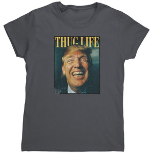 Trump Thug Life Gold Grill (Ladies) - Drunk America