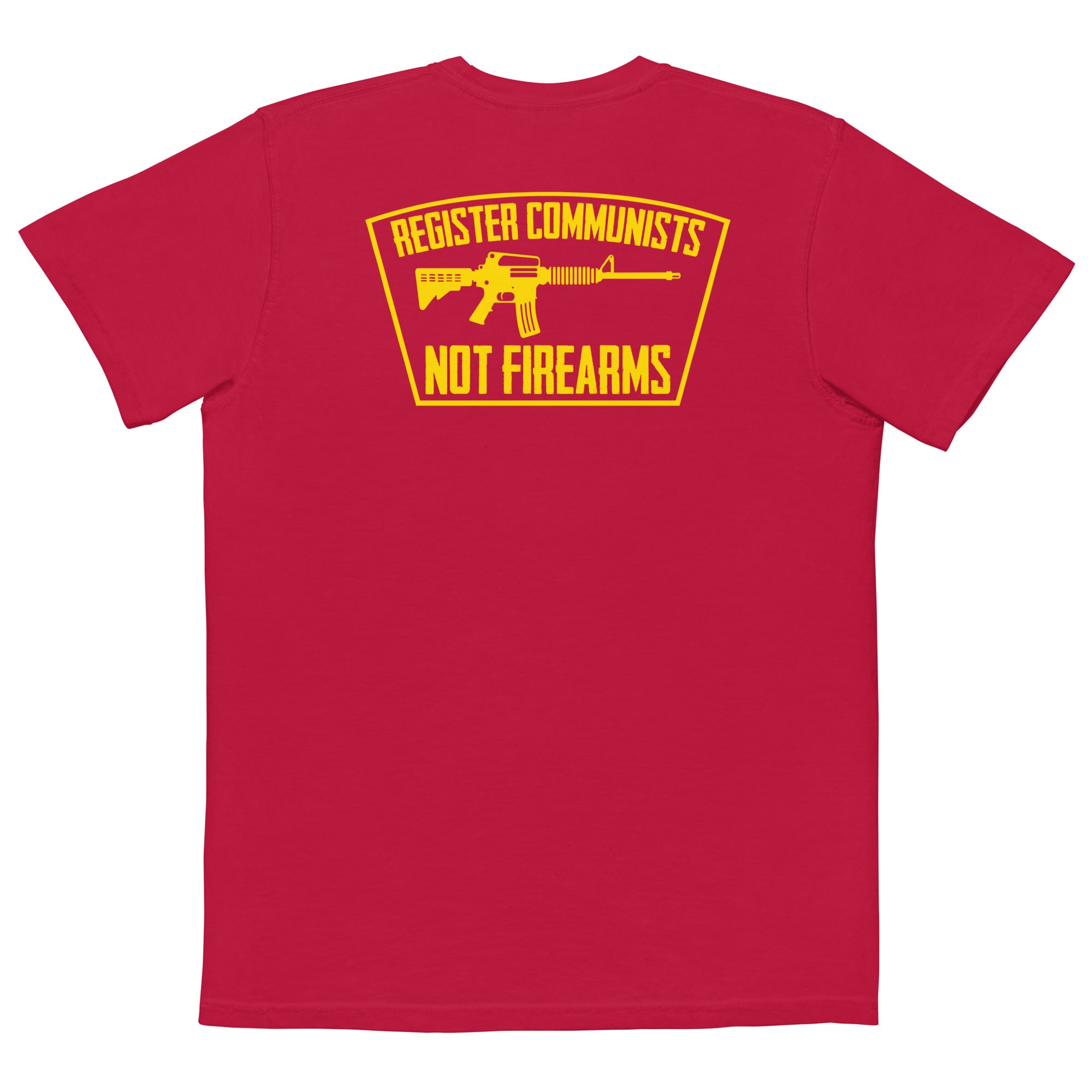 Register Communists Not Firearms Comfort Colors Pocket Tee - | Drunk America 