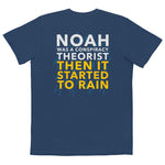 Noah Was A Conspiracy Theorist Then It Started To Rain Comfort Colors Pocket Tee - | Drunk America 