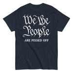 we-the-people-are-pissed-off-graphic-t-shirt-3 -