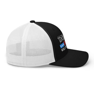 We The People Will Not Comply Trucker Cap - Drunk America