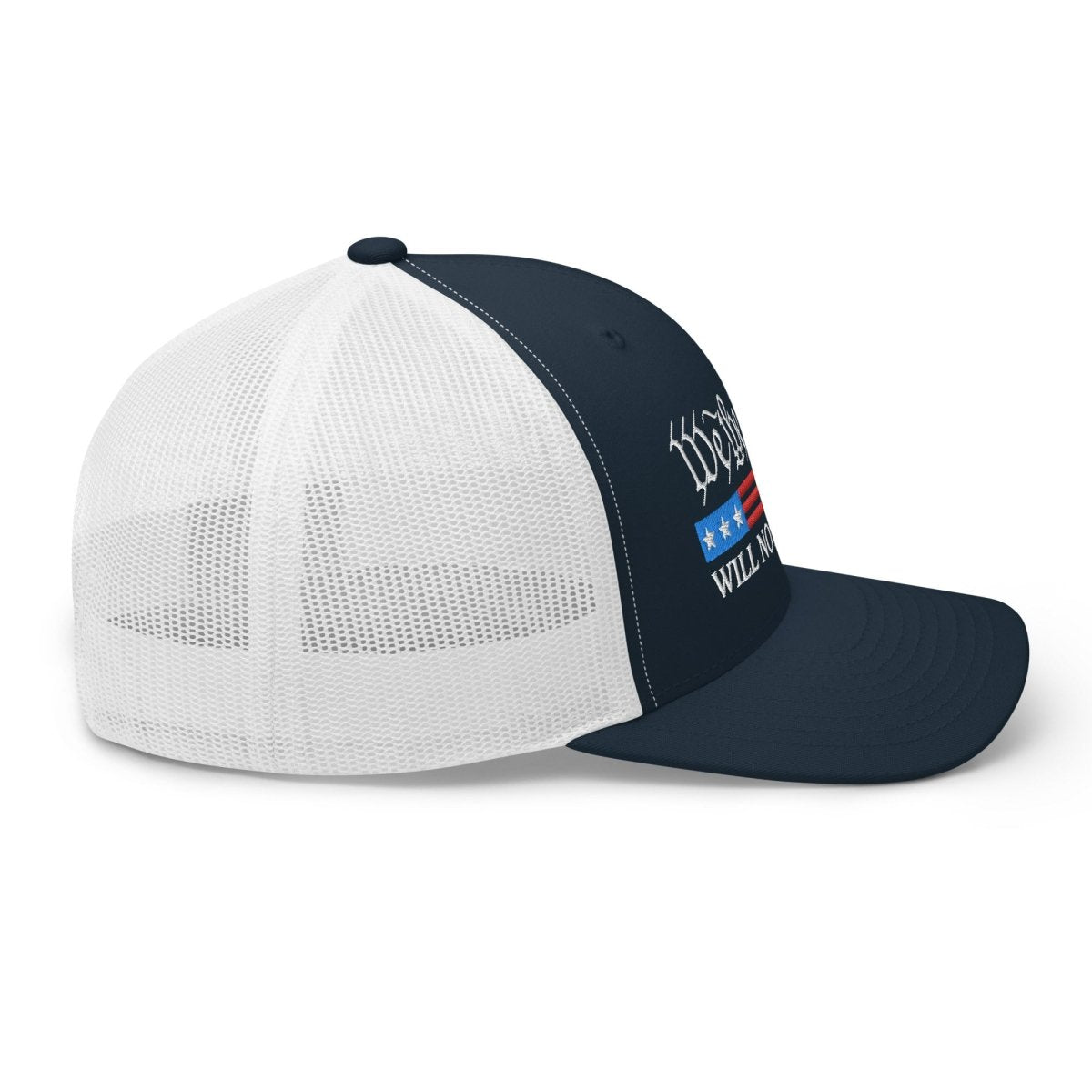 We The People Will Not Comply Trucker Cap - Drunk America