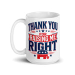 Drunk America | Coffee Mugs – Thank You For Raising Me Right | Republican Coffee Mug Gift | Gift for Mom or Dad | Mother's Day or Father's Day Gift