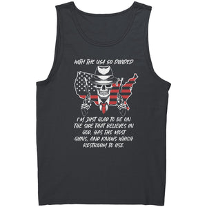 With The USA So Divided I'm Just Glad To Be On The Side That Believes In God, Has The Most Guns, And Knows Which Restroom To Use - Drunk America