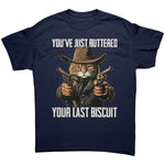 You've Just Buttered Your Last Biscuit - Drunk America