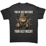 You've Just Buttered Your Last Biscuit - Drunk America