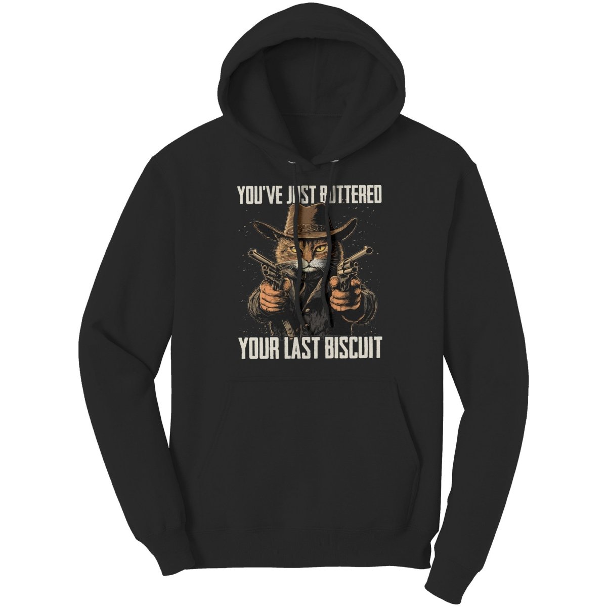 You've Just Buttered Your Last Biscuit (Ladies) - Drunk America