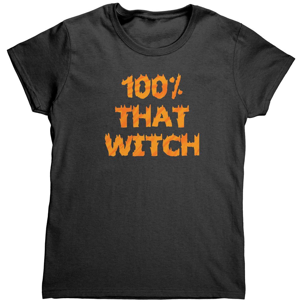 100% That Witch -Apparel | Drunk America 