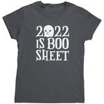 2022 Is Boo Sheet (Ladies) -Apparel | Drunk America 