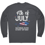 4th Of July National Blow Stuff Up Day -Apparel | Drunk America 