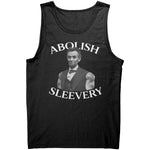 Abolish Sleevery -Apparel | Drunk America 