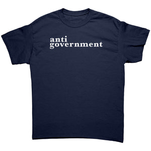 Anti Government -Apparel | Drunk America 