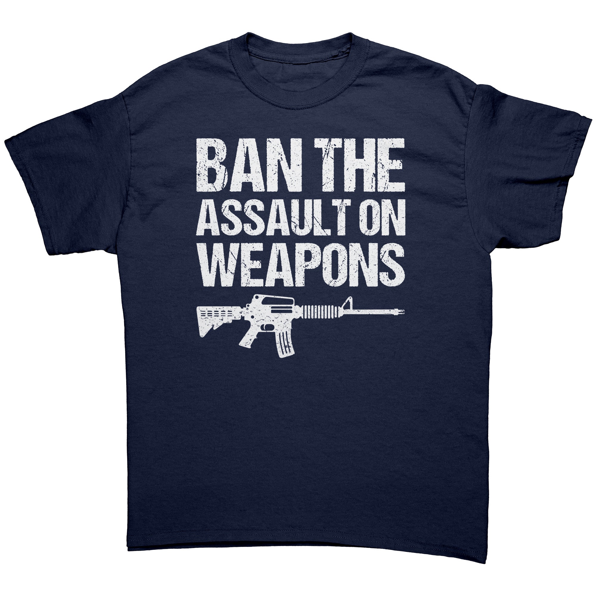 Ban The Assault On Weapons -Apparel | Drunk America 
