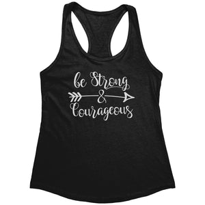 Be Strong And Courageous (Ladies) -Apparel | Drunk America 