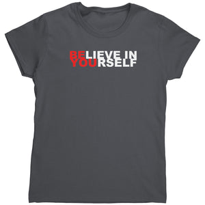 Believe In Yourself (Ladie) -Apparel | Drunk America 
