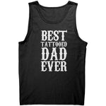 Best Tattooed Dad Ever -Apparel | Drunk America 